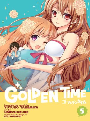 cover image of Golden Time, Volume 5